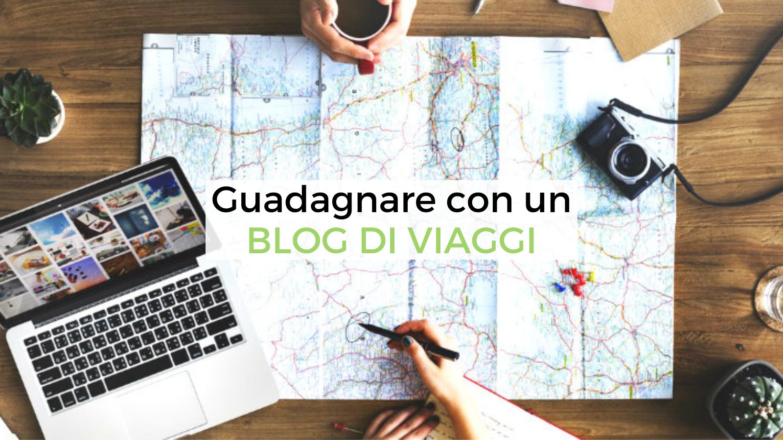 Come guadagnare blog di viaggi